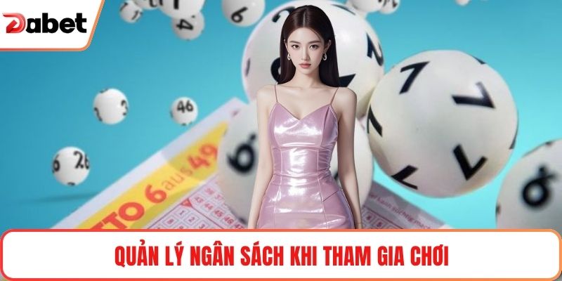 Quản lý ngân sách khi tham gia chơi