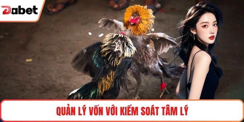 Quản lý vốn với kiểm soát tâm lý